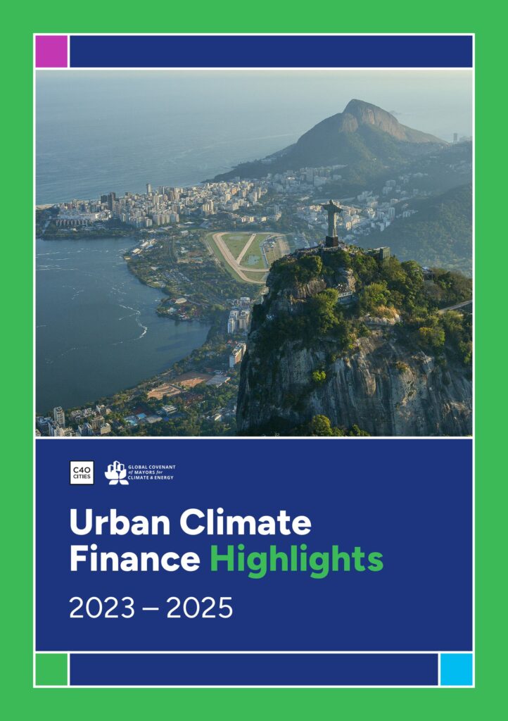 COP30: As Global Pledges Move Forward, Cities Are Proving What Real Climate Action Looks Like. Now They Need the Funds.